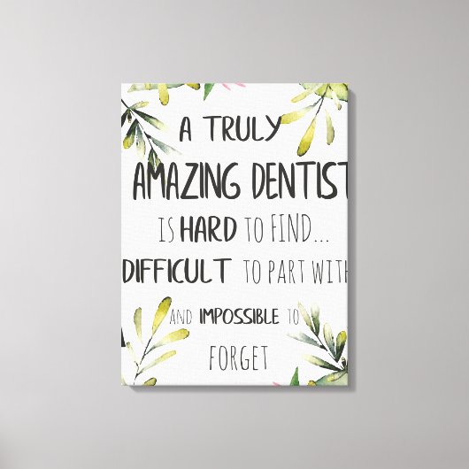 Dentist appreciation Doctor Bedankt Cadeaud Quote Canvas Afdruk (Voorkant)