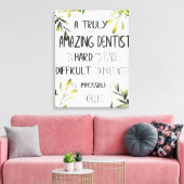 Dentist appreciation Doctor Bedankt Cadeaud Quote Canvas Afdruk (Insitu (Woonkamer))