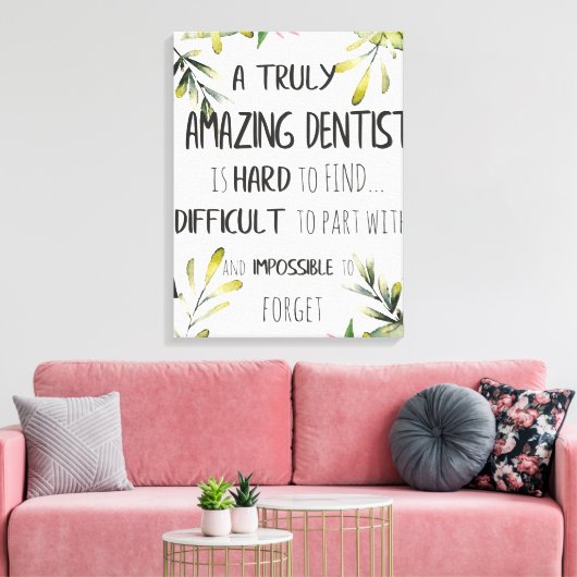 Dentist appreciation Doctor Bedankt Cadeaud Quote Canvas Afdruk (Insitu (Woonkamer))