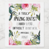 Dentist appreciation Doctor Bedankt Cadeaud Quote Wijn Etiket (Enkel label)