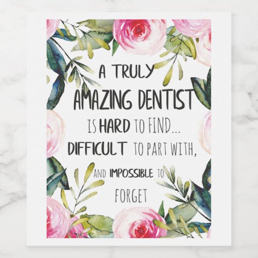 Dentist appreciation Doctor Bedankt Cadeaud Quote Wijn Etiket (Enkel label)