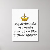 DENTIST BEHOEFTE KROEIEN CANVAS AFDRUK (Voorkant)