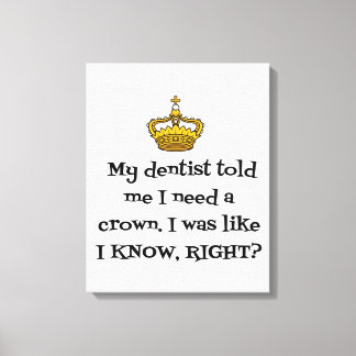 DENTIST BEHOEFTE KROEIEN CANVAS AFDRUK