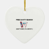 Dentist Cavity Search Keramisch Ornament (Voorkant)