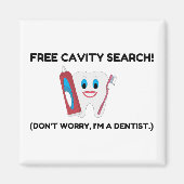 Dentist Cavity Search Magneet (Voorkant)
