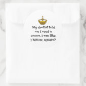 DENTIST CROWN RONDE STICKER (Tas)