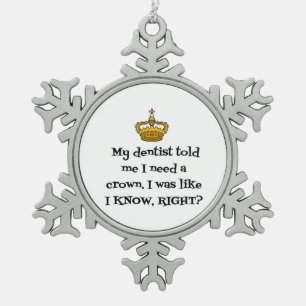 DENTIST CROWN TIN SNEEUWVLOK ORNAMENT