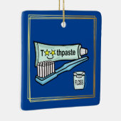 Dentist Day Toothpasta, Floss, Toothborstel Orname Keramisch Ornament (Rechts)