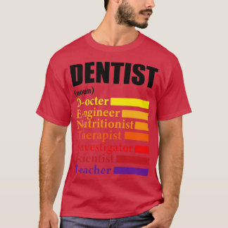 Dentist Definition Gift 5 T-shirt