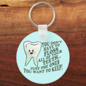 Dentist Dental Hygienist Humor Sleutelhanger (Voorkant)