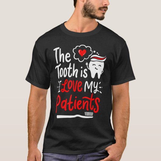 Dentist Dental Hygienist Love T-shirt (Voorkant)