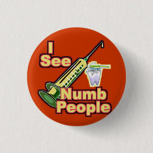 Dentist Dental Hygienist Orthodontist Periodontist Ronde Button 3,2 Cm