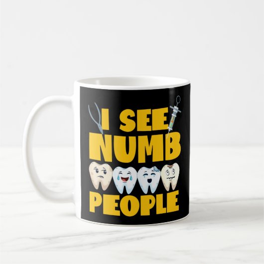 Dentist Dental Ik zie Numb Mensen Tooth Koffiemok (Links)