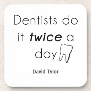 Dentist doe het! drankjes onderzetter