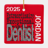 Dentist Extraordinaire CUSTOM Keramisch Ornament (Achterkant)