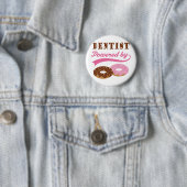 Dentist Funny Gift Ronde Button 5,7 Cm (In situ)