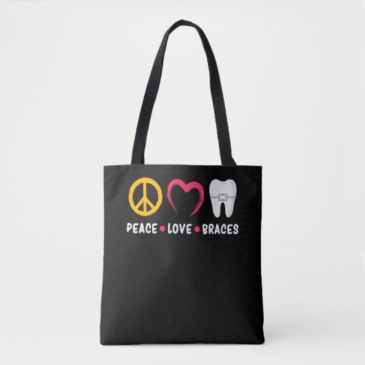 Dentist Funny Orthodontist Peace Love Braces Tote Bag (Voorkant)
