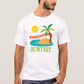 Dentist Gift in ruste T-shirt (Voorkant)
