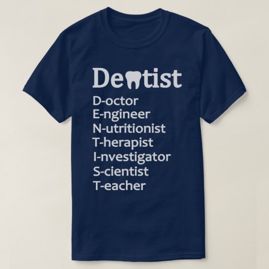 Dentist Gifts Dentistry Best Dentist Appreaison T-shirt (Design voorkant)