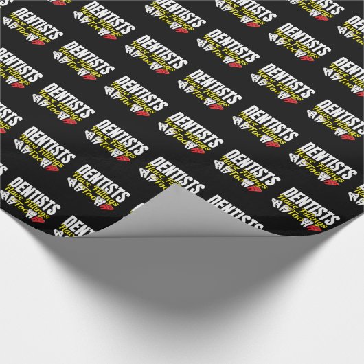 Dentist heeft ook vullingen - Dentale Feelings Pun Cadeaupapier (Hoek)