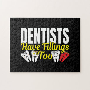 Dentist heeft ook vullingen - Dentale Feelings Pun Legpuzzel
