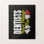 Dentist heeft ook vullingen - Dentale Feelings Pun Legpuzzel (Verticaal)