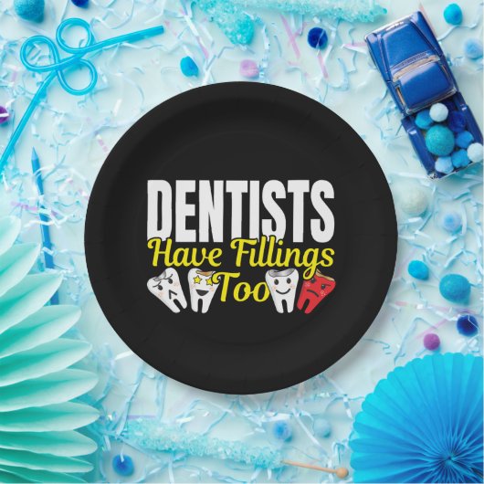 Dentist heeft ook vullingen - Dentale Feelings Pun Papieren Bordje (Feest)