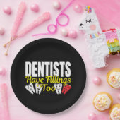 Dentist heeft ook vullingen - Dentale Feelings Pun Papieren Bordje (Feest)