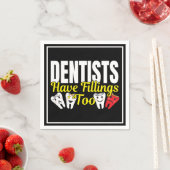 Dentist heeft ook vullingen - Dentale Feelings Pun Servet (Insitu)