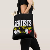 Dentist heeft ook vullingen - Dentale Feelings Pun Tote Bag (Dichtbij)