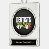 Dentist heeft ook vullingen - Dentale Feelings Pun Verzilverd Banner Ornament (Links)