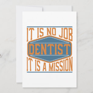 Dentist - Het is geen baan, het is een missie Bedankkaart