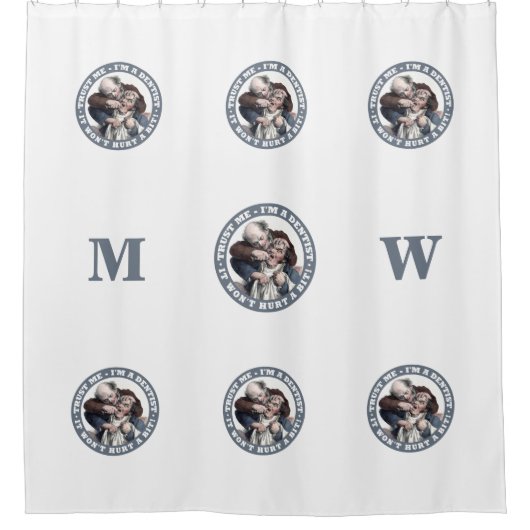 DENTIST humor aangepast monogram douchegordijn (Voorkant)