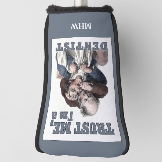 DENTIST humor aangepaste monogram putter Golfheadcover (Draai 90)