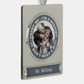 DENTIST humor CUSTOM NAME Verzilverd Banner Ornament (Rechts)