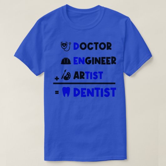 Dentist Job Gift 3 T-shirt (Design voorkant)