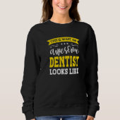 Dentist Job Title Employee Funny Worker Profession Trui (Voorkant)