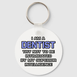 Dentist Joke ... Superieure intelligentie Sleutelhanger