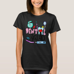 Dentist Kantoor Hygienist T-shirt