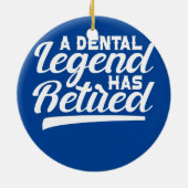 Dentist Orthodontist A Dental Legende is uitgehong Keramisch Ornament (Achterkant)