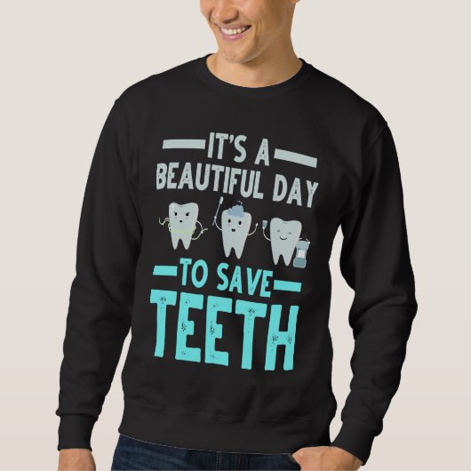 Dentist Save Teeth Dental Hygienist Dentistry Appa Trui (Voorkant)