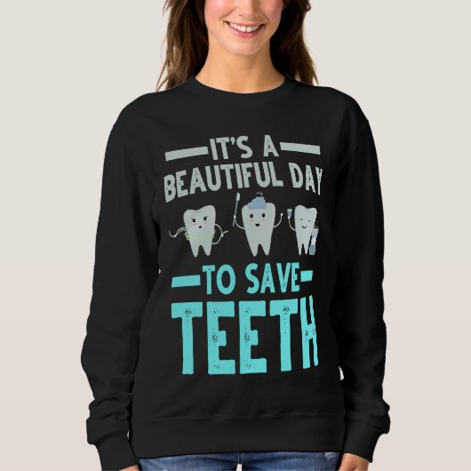 Dentist Save Teeth Dental Hygienist Dentistry Appa Trui (Voorkant)