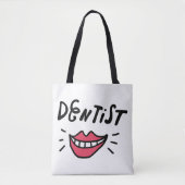 Dentist Smile Tote Bag (Voorkant)