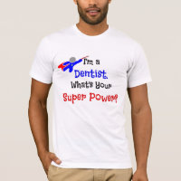 Dentist Superheld Humor T-Shirt