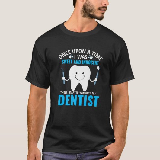 Dentist Tooth Teeth Dental School Dames in de tand T-shirt (Voorkant)