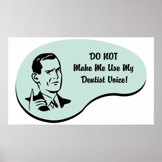 Dentist Voice Poster (Voorkant)