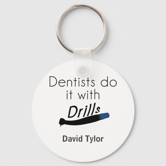 Dentisten doen het met oefeningen sleutelhanger (Voorkant)