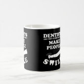 Dentisten maken mensen glimlachen | Dentist Funny Koffiemok (Center)