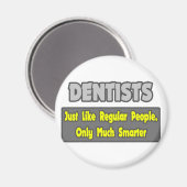 Dentisten... slimmer magneet (Voorkant / Achterkant)