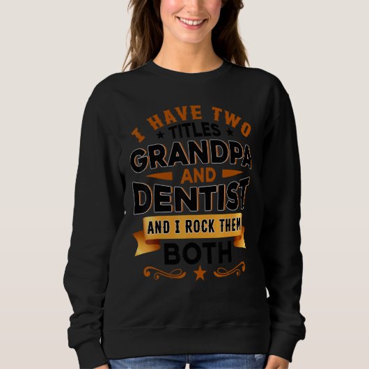 Dentistry Dentist Dental Assistant Dental Grandpa  Trui (Voorkant)
